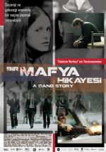 Bir Mafya Hikayesi – A Gang Story 2011 Türkçe Dublaj izle