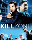 Bölgeyi Öldürün – Kill Zone Türkçe Dublaj izle