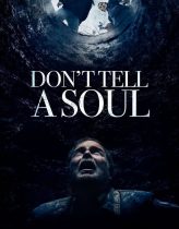 Don’t Tell a Soul Türkçe Dublaj izle