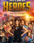 Kahramanlık Sırası Bizde – We Can Be Heroes Türkçe Dublaj izle