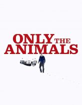 Only the Animals Türkçe Altyazı izle