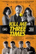 Öldürmenin 3 Yolu – Kill Me Three Times 2014 Türkçe Dublaj izle