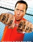 Uslu Dur – Big Stan 2007 Türkçe Dublaj izle